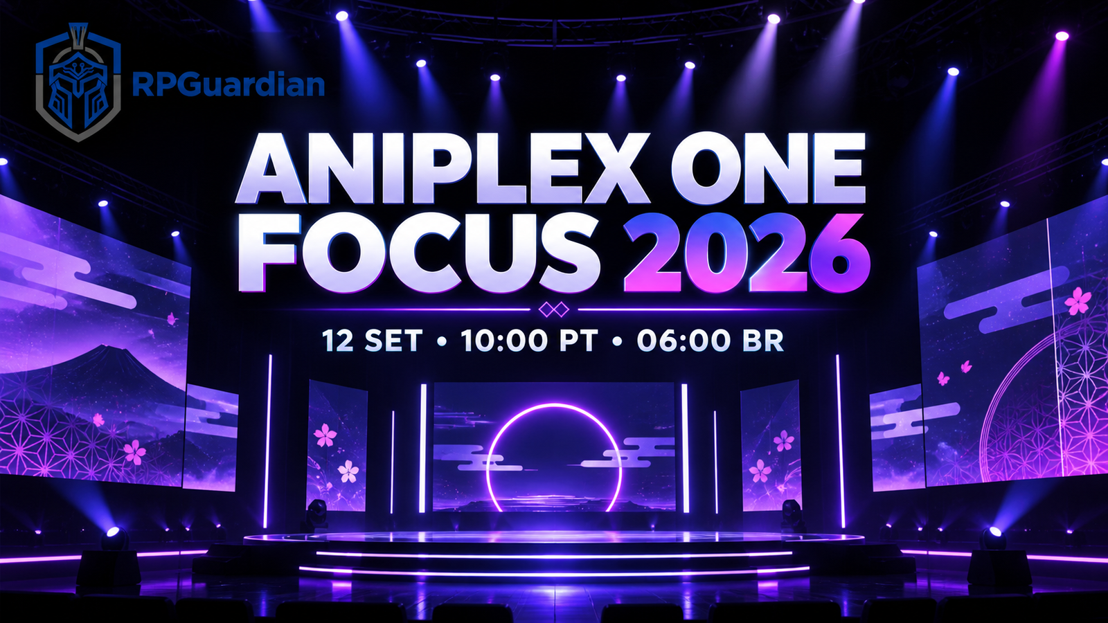 Aniplex One Focus 2026: horário em Portugal e no Brasil